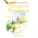 Premieres Aquarelles : Paysages De Provence - Marie-madeleine Flambard