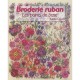 Broderie Ruban , Les Points De Base - Yukiko Ogura