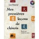 Mes Premieres Lecons De Chinois - Lisa Bresner , Catherine Louis
