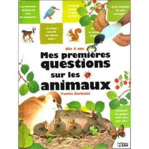 Mes Premieres Questions Sur Les Animaux - Yvette Barbetti