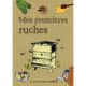 Mes Premieres Ruches - Joanna Ryde