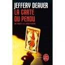 La Carte Du Pendu , Un Enquete De Lincoln Rhyme - Jeffery Deaver
