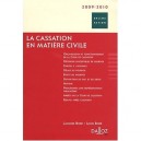 La Cassation En Matiere Civile (edition 2009/2010) - Jacques Bore , Louis Bore