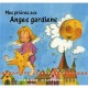 Mes Prieres Aux Anges Gardiens - Gisela Durr , Renate Schuh