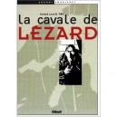 La Cavale De Lezard - Tbc