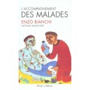 L'accompagnement Des Malades - Enzo Bianchi , Luciano Manicardi