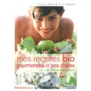 Mes Recettes Bio, Faciles Et Pas Cheres - Amandine Geers , Olivier Degorce