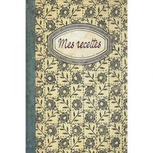 Mes Recettes, Carnet Vierge - Collectif