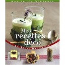 Mes Recettes Deco - Franck Schmitt