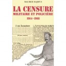 La Censure Militaire Et Policiere - Maurice Rajsfus