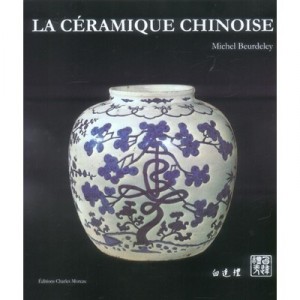 La Ceramique Chinoise - Michel Beurdeley