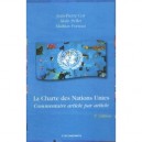 La Charte Des Nations Unies , Commentaire Article Par Article (3e Edition) - Jean-pierre Cot , Alain Pellet , Mathias Forteau