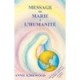 Message De Marie A L'humanite - Annie Kirkwood