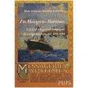 Les Messageries Maritimes , L'essor D'une Grande Compagnie De Navigation Francaise, 1851-1894 - Marie-francoise Berneron-couven