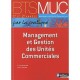 Management Et Gestion Des Unites Commerciales , Bts Muc , Livre De L'eleve (edition 2010) - Patrick Beaugrand
