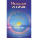 Messagers De L'aube - Barbara Marciniak