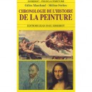 Chronologie De L'histoire De La Peinture - Marchand , Ferbos