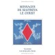 Messages De Maitreya, Le Christ - Benjamin Creme