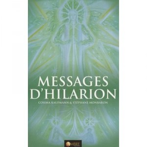Messages D'hilarion - Cosima Kaufmann , Stephane Monbaron