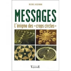 Messages , L'enigme Des Crops Circles - Michael Hesemann