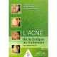 L'acne: De La Clinique Au Traitement (2e Edition) - NaÏma Midoun-mouaci
