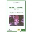 Messali Hadj , Chronologie Commentee - Jacques Simon