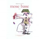 Messe Basse - Stephane Guerin