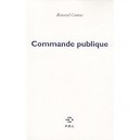 Commande Publique - Renaud Camus