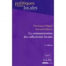 La Communication Des Collectivites Locales - Megard , Deljarrie