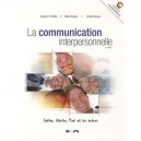 Communication Interpersonnelle , (2e Edition) - Collectif