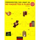 La Communication Par L'objet En 140 Maquettes A Plier - Luke Herriott
