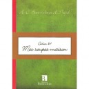 Mes Soupes Maison - Anne-christine Beauviala , Anne Prevel