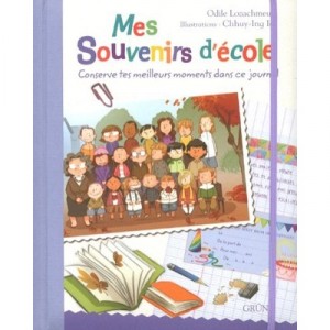 Mes Souvenirs D'ecole - Odile Lozac'hmeur