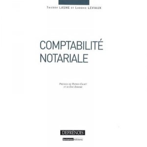 Compatibilite Notariale T.1 - Thierry Lasne , Ludovic Leviaux