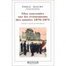 Mes Souvenirs Sur Les Evenements Des Annees 1870-1871 - Emile Maury