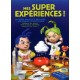 Mes Super Experiences ! 50 Idees Faciles A Realiser - Collectif