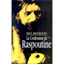 La Confession De Raspoutine - Paul Mourousy