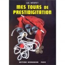 Mes Tours De Prestidigitations - Megret Luc