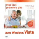 Mes Tout Premiers Pas Avec Windows Vista (2e Edition) - Servane Heudiard