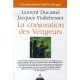 La Conjuration Des Vengeurs - Laurent Ducastel , Jacques Viallebesset