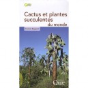 Cactus Et Plantes Succulentes Du Monde - Francis Bugaret