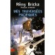 Mes Traversees Pacifiques - Remy Bricka