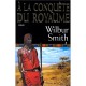 A La Conquete Du Royaume - Wilbur Smith
