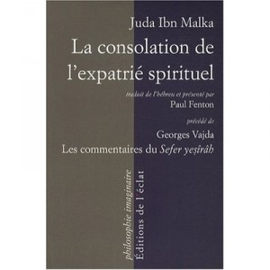 Consolation of the expatriate Spiritual - Judah Ben Nissim Ibn Malka, Georges Vajda