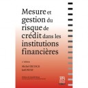 Mesure Et Gestion Du Risque De Credit Dans Les Institutions Financieres (2eme Edition) - Michel Dietsch , Joel Petey