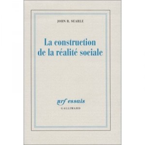 Construction of social reality - John R. Searle