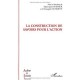 La Construction De Savoirs Pour L'action - Marie-jose Avenier , Christophe Schmitt