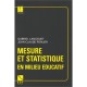 Mesure Et Statistique En Milieu Educatif - Gabriel Langouet