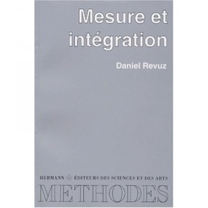 Mesure Et Integration - Daniel Revuz