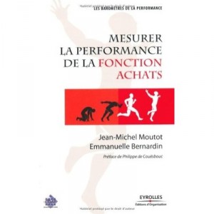 Measure the performance of the Purchasing Function - Jean-Michel Moutot, Emmanuelle Bernardin